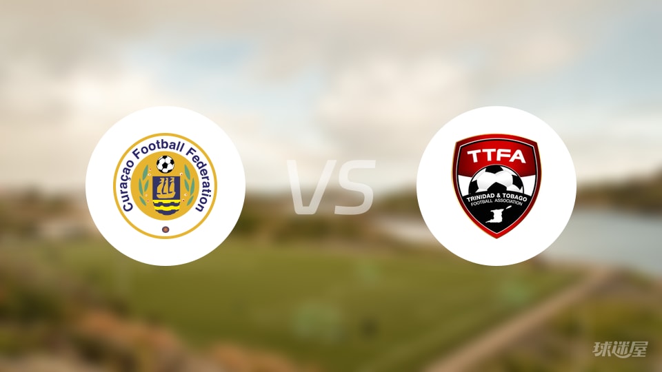 【世中北美预】2025年10月15日库拉索与特立尼达多巴哥的首发阵容详细名单 【世中北美预】2025年10月15日库拉索与特立尼达多巴哥的首发阵容详细名单