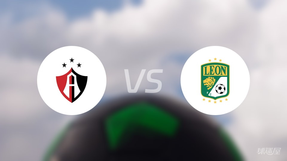 【墨西哥足球】2025年10月23日阿特拉斯对阵莱昂的首发球员名单 【墨西哥足球】2025年10月23日阿特拉斯对阵莱昂的首发球员名单