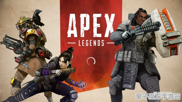 《APEX英雄》用户反馈-2025年春季更新优化-跨平台游戏玩法-元宇宙沙盒探索-剧情深入分析
