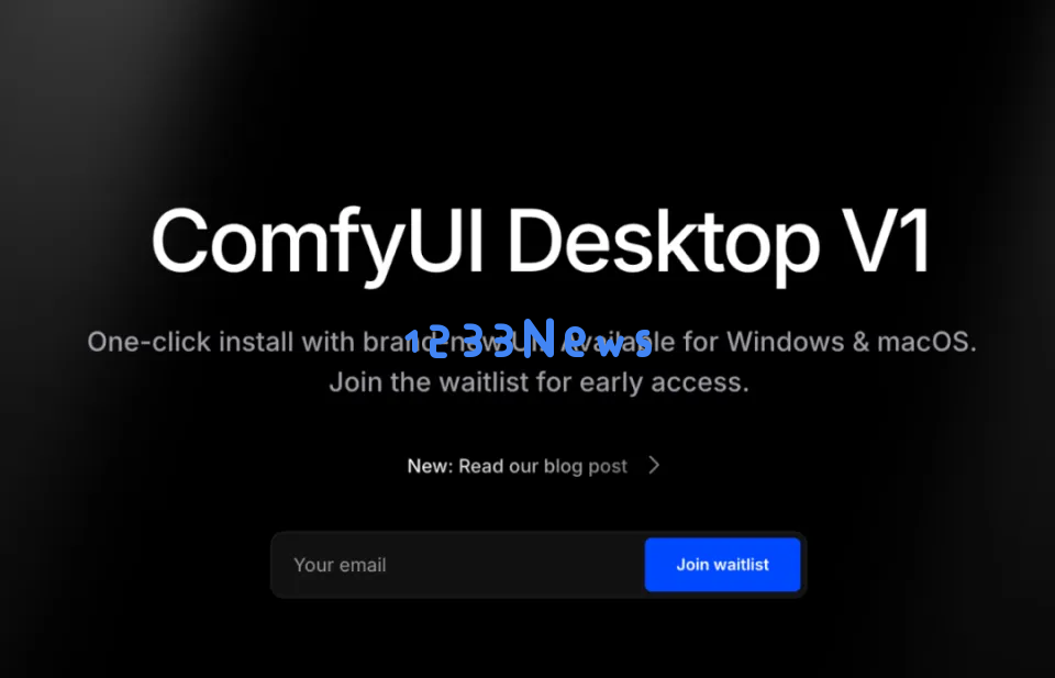 ComfyUI全新大更新：桌面版正式上线，全面支持Windows和Mac系统，让用户无需再烦恼复杂的安装配置过程