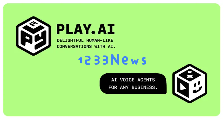 PlayAI获得2100万美元种子资金专注类人AI语音模型