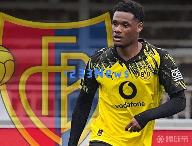 德天空：巴索尔与多特蒙德就迪朗维尔租借事项进行磋商，尚未签订最终协议